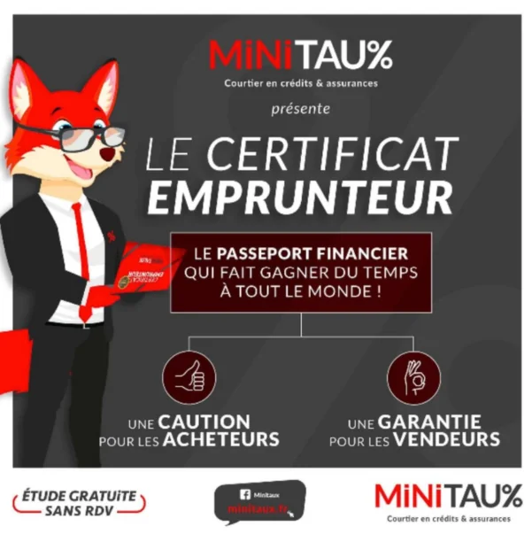Le certificat emprunteur Mini Taux : une caution pour les acheteurs, une garantie pour les vendeurs